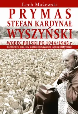 Prymas Stefan Kardynał...