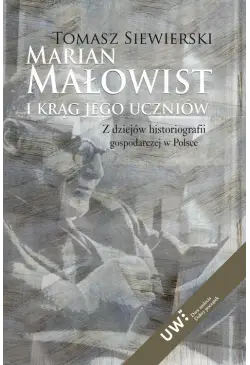 Marian Małowist i krąg jego...