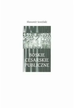 Boskie - Cesarskie - Publiczne