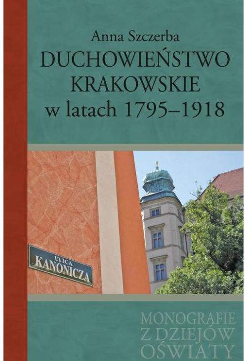 Duchowieństwo krakowskie w latach 1795-1918