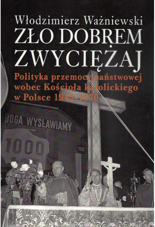 Zło dobrem zwyciężaj