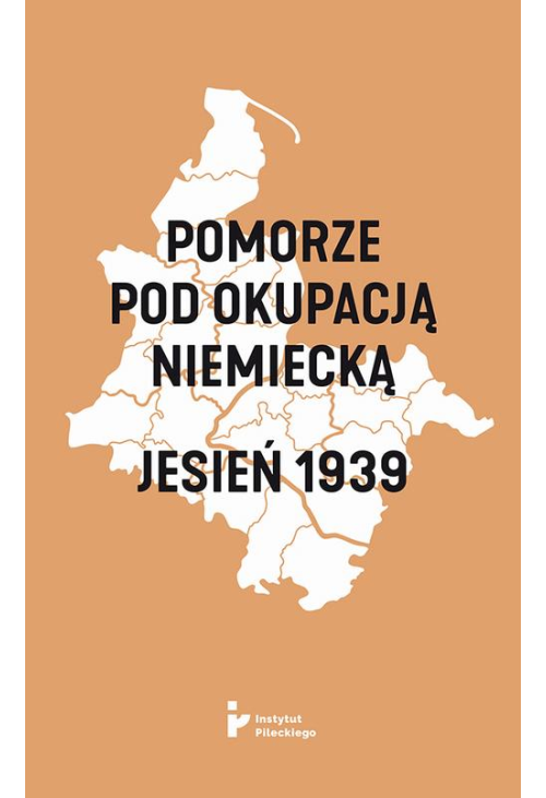 Pomorze pod okupacją niemiecką. Jesień 1939