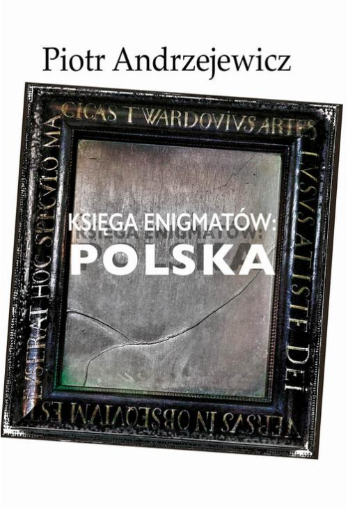 Księga enigmatów. Polska