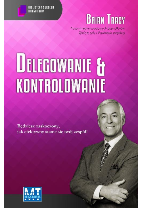 Delegowanie &amp, kontrolowanie