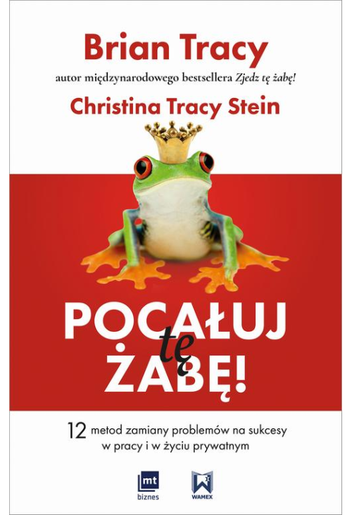 Pocałuj tę żabę!