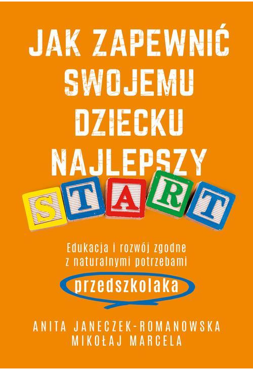 Jak zapewnić swojemu dziecku najlepszy start