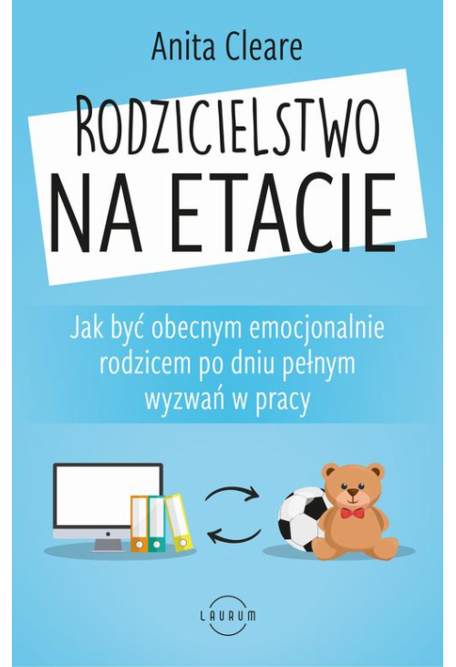 Rodzicielstwo na etacie