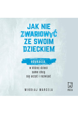 Jak nie zwariować ze swoim...