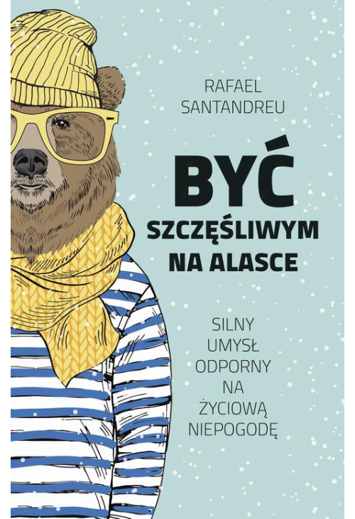 Być szczęśliwym na Alasce