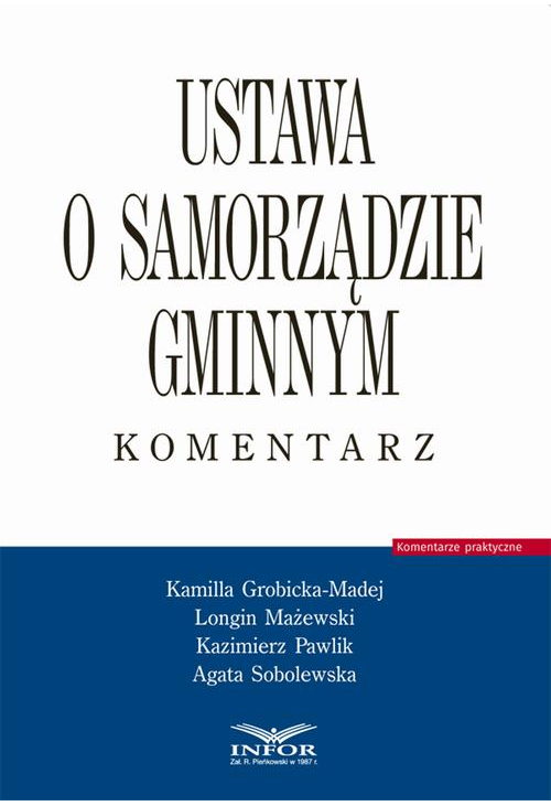 Ustawa o samorządzie gminnym. Komentarz