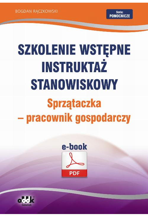 Szkolenie wstępne Instruktaż stanowiskowy Sprzątaczka - pracownik gospodarczy