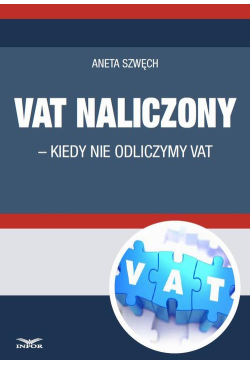 VAT naliczony - kiedy nie...
