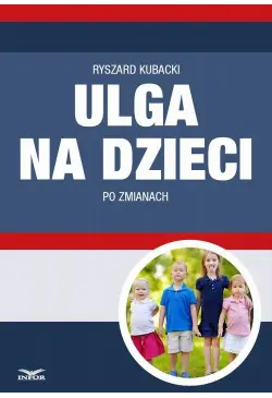 Ulga na dzieci po zmianach
