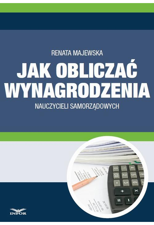 Jak obliczać wynagrodzenie nauczycieli samorządowych