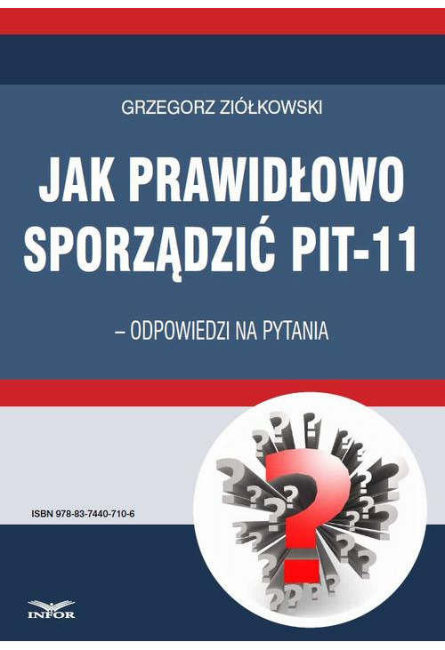 Jak prawidłowo sporządzić PIT-11 – odpowiedzi na pytania