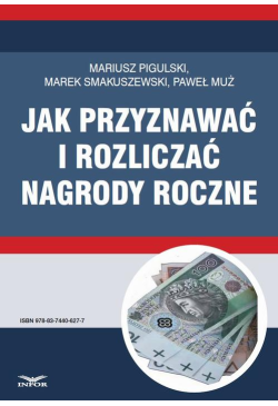 Jak przyznawać i rozliczać...