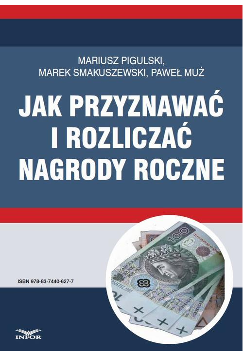 Jak przyznawać i rozliczać nagrody roczne