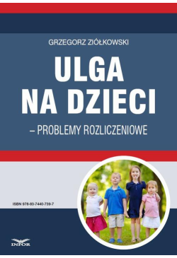 Ulga na dzieci – problemy...