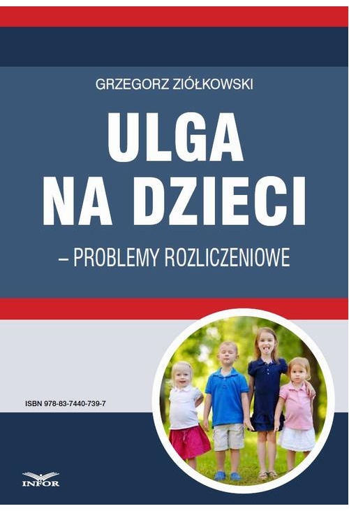 Ulga na dzieci – problemy rozliczeniowe