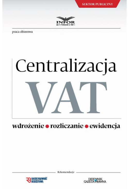Centralizacja VAT - Wdrożenie, Roziczanie, Ewidencja