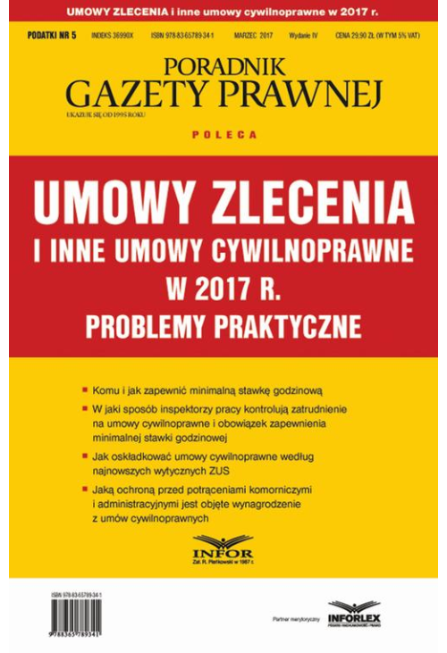 Umowy zlecenia i inne umowy cywilnoprawne w 2017 r. Problemy praktyczne