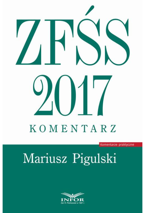 ZFŚS 2017. Komentarz