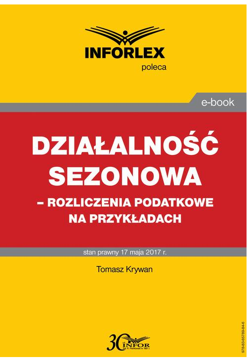 Działalność sezonowa – rozliczenia podatkowe na przykładach