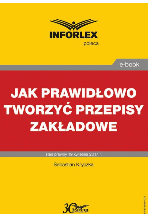 Jak prawidłowo tworzyć przepisy zakładowe