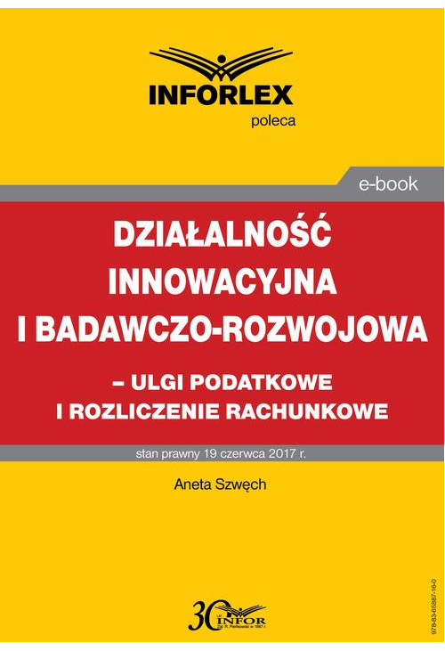 Działalność innowacyjna i badawczo-rozwojowa - ulgi i rozliczenia rachunkowe