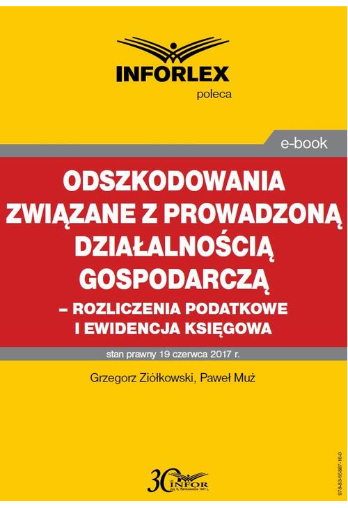 Odszkodowania związane z prowadzoną działalnością gospodarczą - rozliczenia podatkowe i ewidencja księgowa