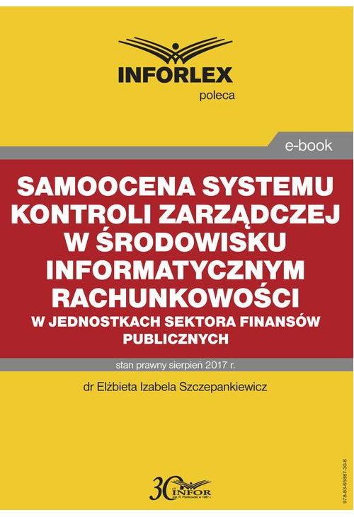 Samoocena systemu kontroli zarządczej w środowisku informatycznym rachunkowości w jednostkach sektora finansów publicznych