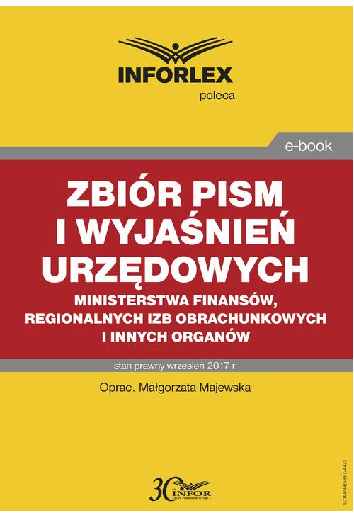 Zbiór pism i wyjaśnień urzędowych Ministerstwa Finansów, regionalnych izb obrachunkowych i innych organów