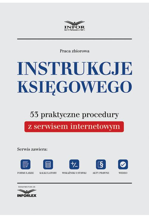 Instrukcje księgowego. 53 praktyczne procedury z serwisem internetowym