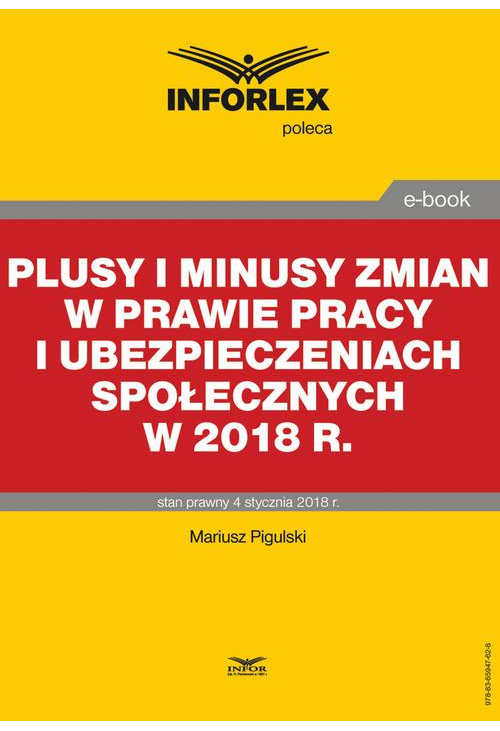 Plusy i minusy zmian w prawie pracy i ubezpieczeniach społecznych w 2018 r.