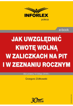 Jak uwzględniać kwotę wolną...
