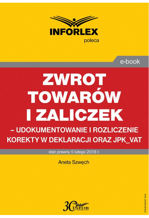 Zwrot towarów i zaliczek – udokumentowanie i rozliczenie korekty w deklaracji oraz JPK_VAT