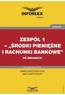 Zespół 1– „Środki pieniężne...