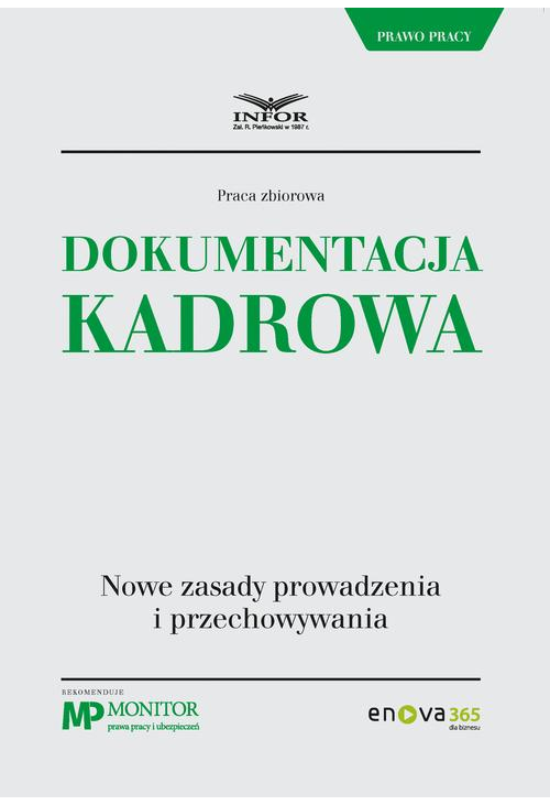 Dokumentacja kadrowa. Nowe zasady prowadzenia i przechowywania