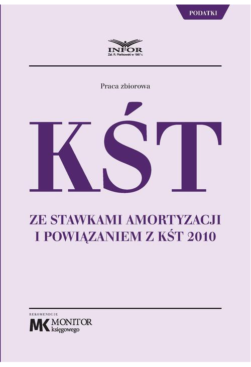 KŚT ze stawkami amortyzacji i powiązaniem z KŚT 2010