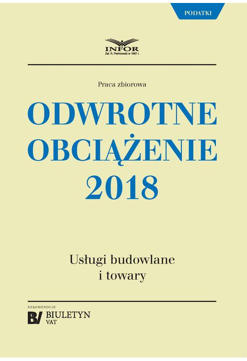 Odwrotne obciążenie 2018. Usługi budowlane i towary