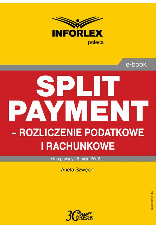 Split payment – rozliczenie podatkowe i rachunkowe