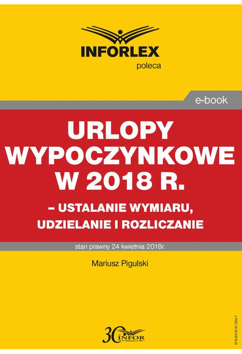 Urlopy wypoczynkowe w 2018 r. – ustalanie wymiaru, udzielenia i rozliczanie