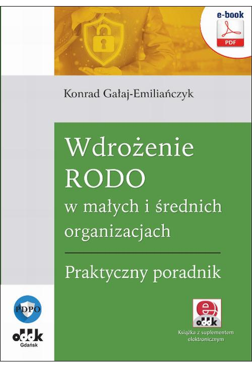 Wdrożenie RODO w małych i średnich organizacjach. Praktyczny poradnik