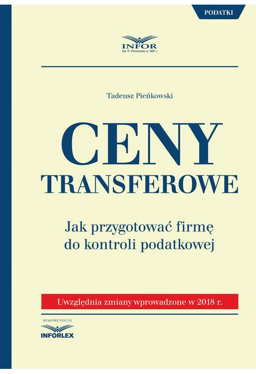 Ceny transferowe.Jak przygotować firmę do kontroli podatkowej