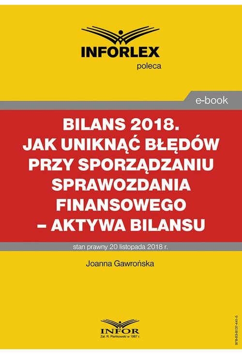 BILANS 2018. Jak uniknąć błędów przy sporządzaniu sprawozdania finansowego – aktywa bilansu