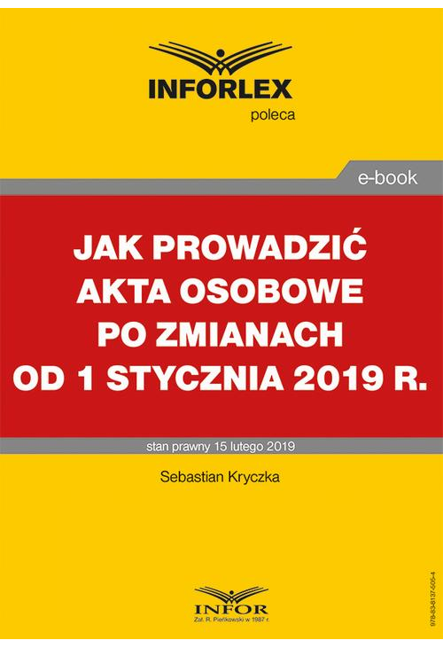 Jak prowadzić akta osobowe po zmianach od 1 stycznia 2019 r.