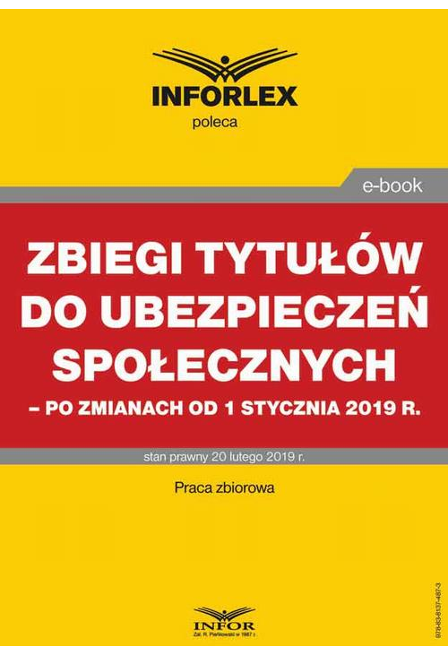 Zbiegi tytułów do ubezpieczeń społecznych po zmianach od 1 stycznia 2019 r.