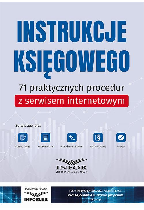 Instrukcje księgowego.71 praktycznych procedur z serwisem internetowym