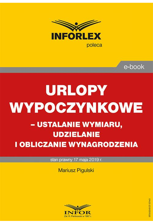 Urlopy wypoczynkowe – ustalanie wymiaru, udzielanie i obliczanie wynagrodzenia