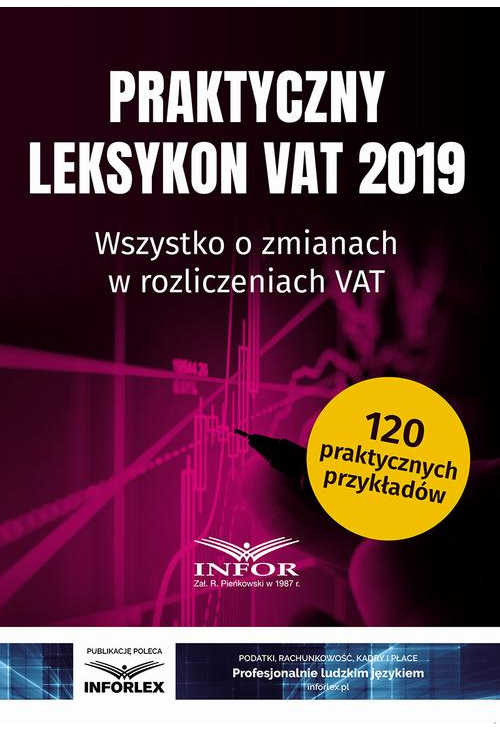 Praktyczny Leksykon VAT 2019